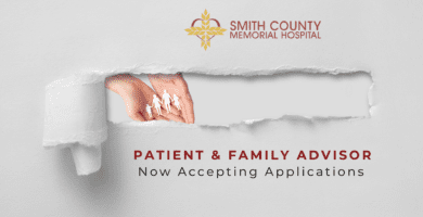Graphic announcing that Smith County Memorial Hospital is now accepting applications for Patient and Family Advisors.